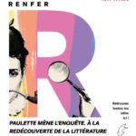 affiche : « Paulette mène l’enquête. A la redécouverte de la littérature LGBTQIA+ »